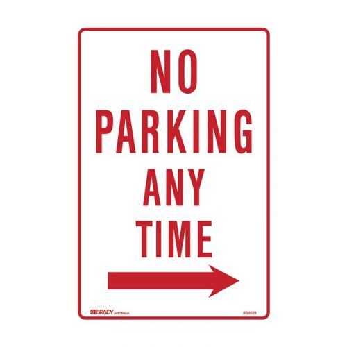 Brady No Parking Any Time Arrow Right 300 x 450mm C2 Ref Aluminium