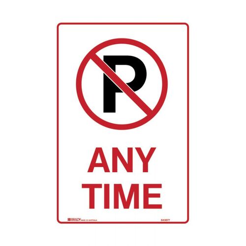 Brady No Parking Anytime 300 x 450mm Metal