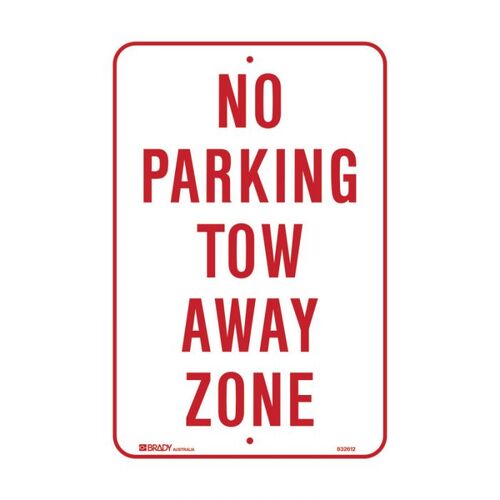 Brady No Parking Tow Away Zone 300 x 450mm C2 Ref Aluminium