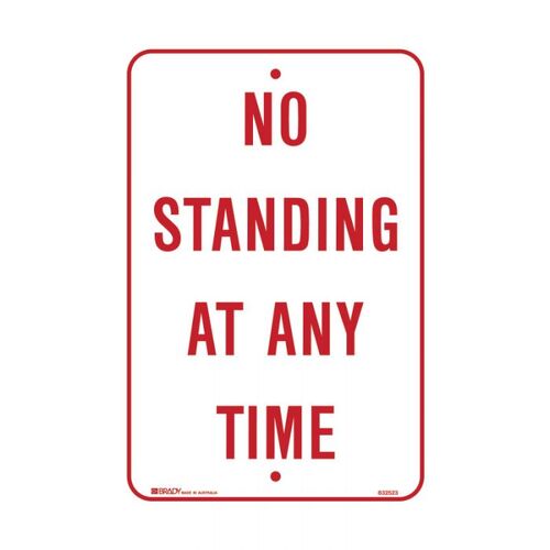 Brady No Standing At Any Time 300 x 450mm C2 Ref Aluminium