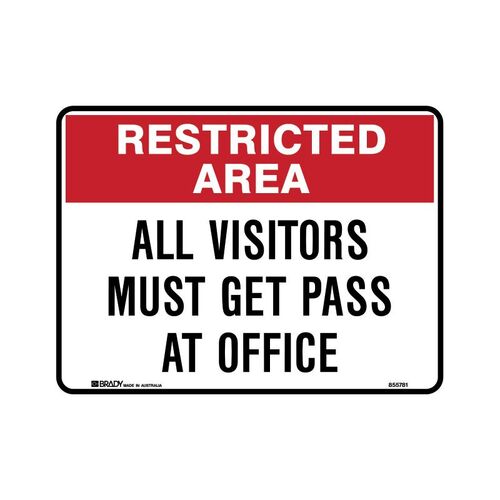 Restricted Area Sign - All Visitors Must Get Pass At Office 225 x 300mm Metal